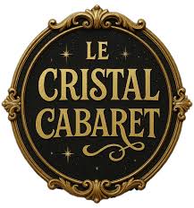 Le Cristal Cabaret